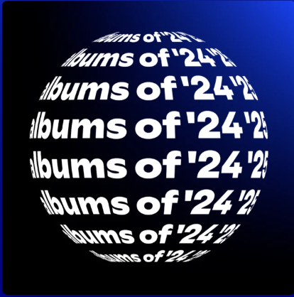 Albums of '24 '25